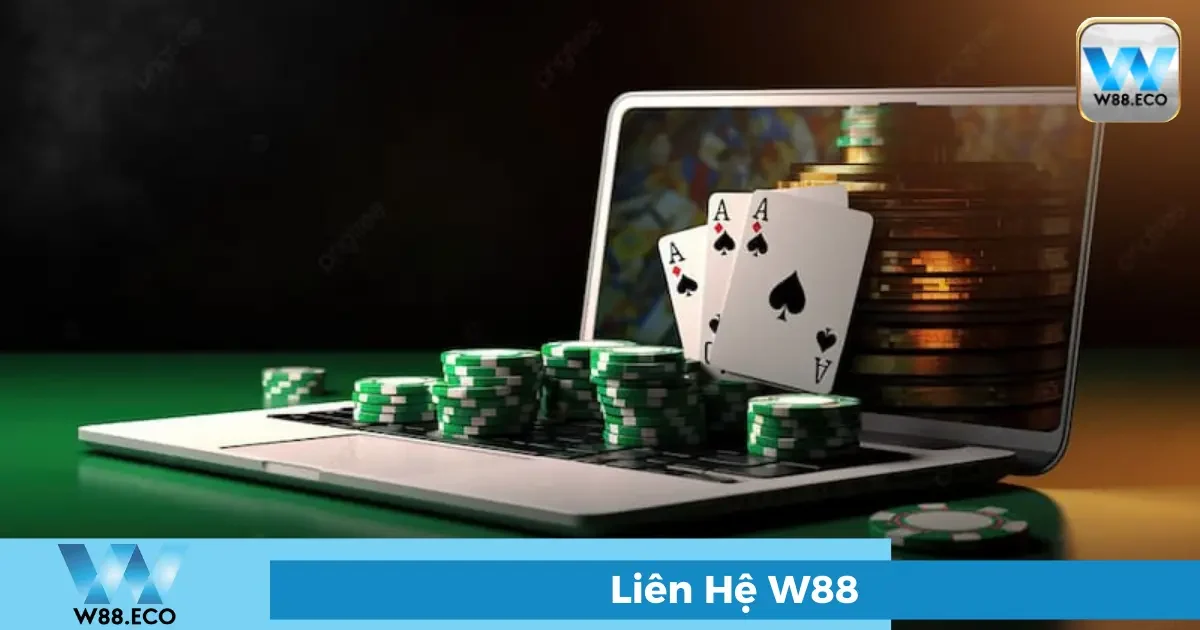 Lưu ý khi liên hệ W88