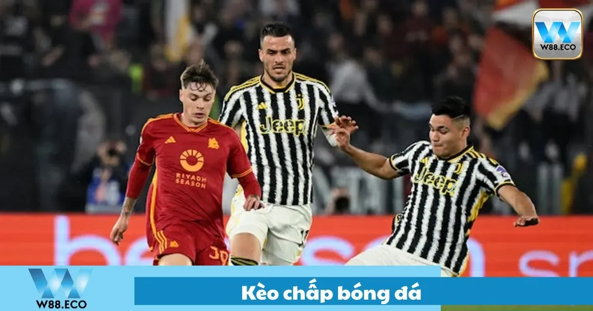 Hướng dẫn cách chơi kèo chấp bóng đá dễ hiểu